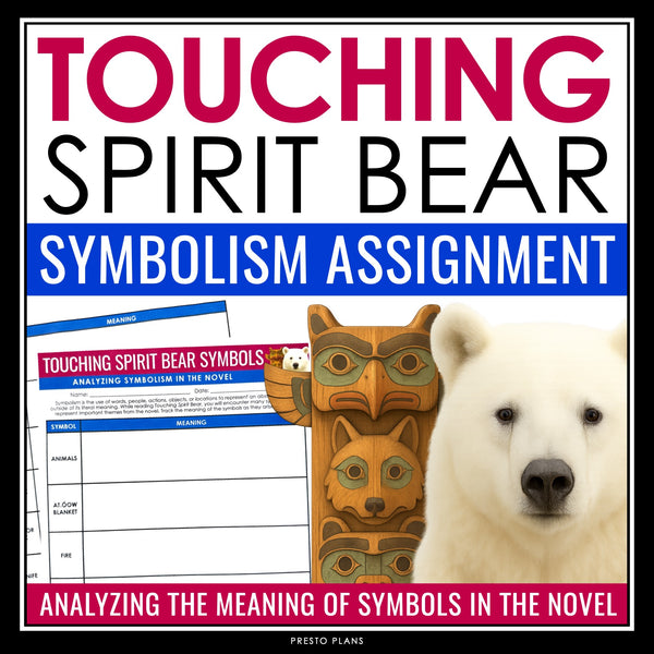 Touching Spirit Bear Symbolism Assignment - Analyzing Symbols in the Novel