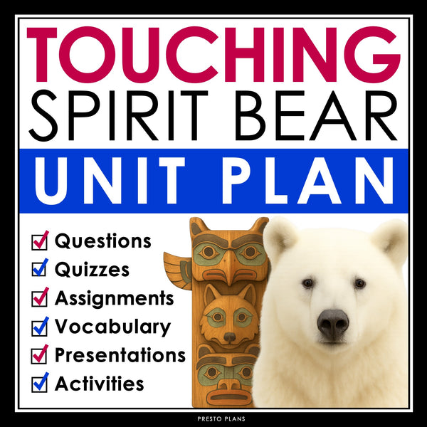 Touching Spirit Bear Unit Plan - Ben Mikaelsen Novel Study Reading Unit