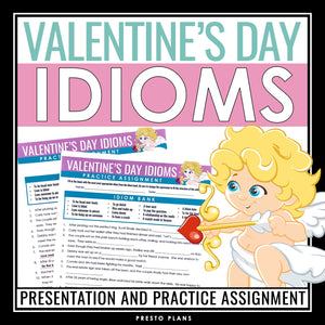 Valentine's Day Idioms Presentation and Assignment - Love Expressions Activity