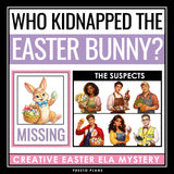 Easter Mystery Activity – Who Kidnapped the Easter Bunny? Creative ELA Game