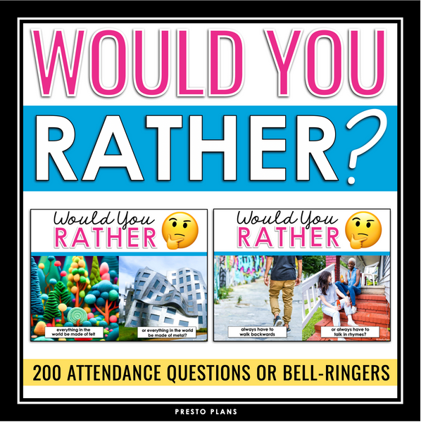 Would You Rather Attendance Questions or Bell Ringers Slides - Back to School