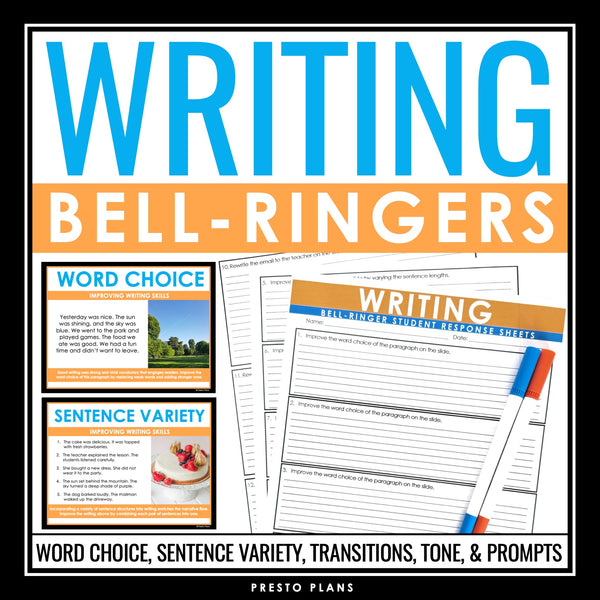 Writing Bell Ringers - Word Choice, Transitions, Tone, Sentence Variety, Prompts