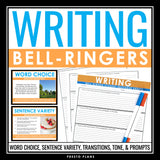 Writing Bell Ringers - Word Choice, Transitions, Tone, Sentence Variety, Prompts