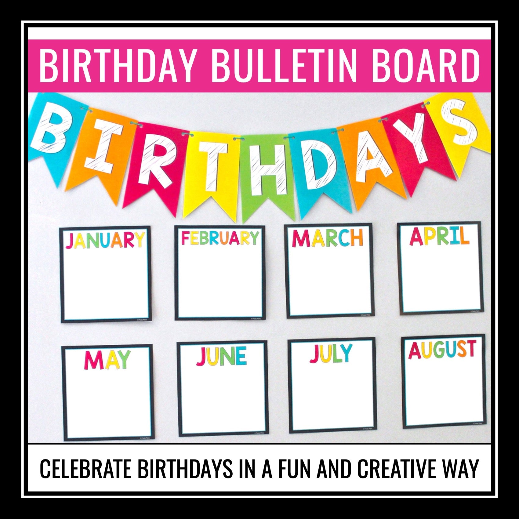 birthday-board-bulletin-display-classroom-decor-staff-or-student-bir-presto-plans
