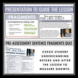 Sentence Fragments Grammar Activity Escape Room Challenge, Presentation, & Quiz
