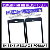 Romeo and Juliet Writing Assignment - The Balcony Scene in Text Message Format