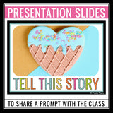 Valentine's Day Writing Picture Prompts - Narrative Writing Story Starters Cards