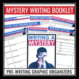 Writing a Mystery Story - Narrative Writing Presentation and Graphic Organizers