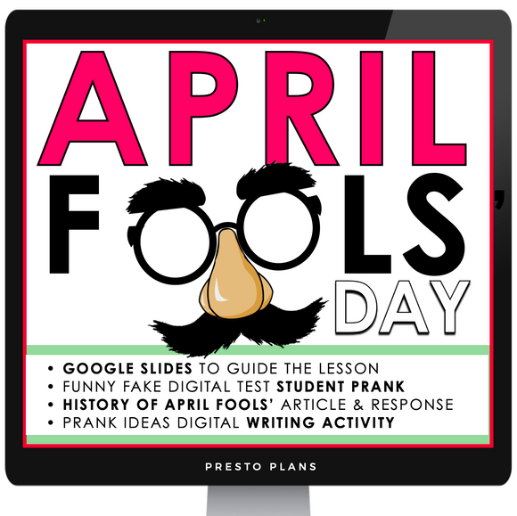 APRIL FOOLS' DAY DIGITAL ACTIVITIES NONFICTION READING, STUDENT PRANK, & WRITING
