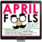 APRIL FOOLS' DAY DIGITAL ACTIVITIES NONFICTION READING, STUDENT PRANK, & WRITING