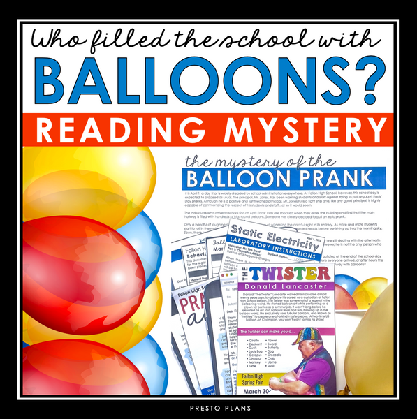 April Fools' Day Close Reading Mystery Inference Activity - Balloon Prank