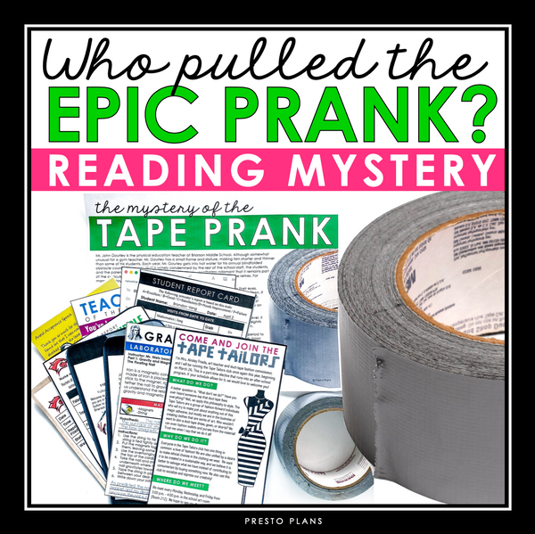 Close Reading Mystery Text Evidence Inference Activity - Teacher Tape Prank