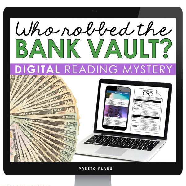 Close Reading Digital Mystery Inference Activity - Who Robbed the Bank?