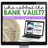 CLOSE READING DIGITAL INFERENCE MYSTERY: WHO ROBBED THE BANK VAULT?