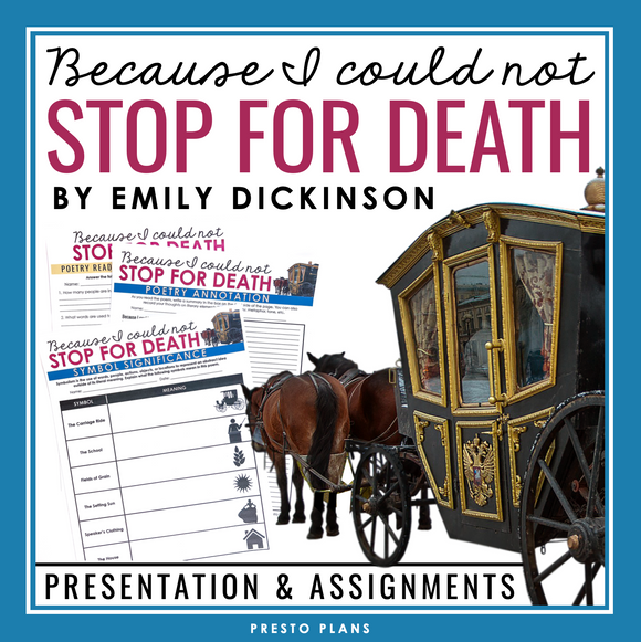 Because I Could Not Stop For Death by Emily Dickinson Lesson and Assignments