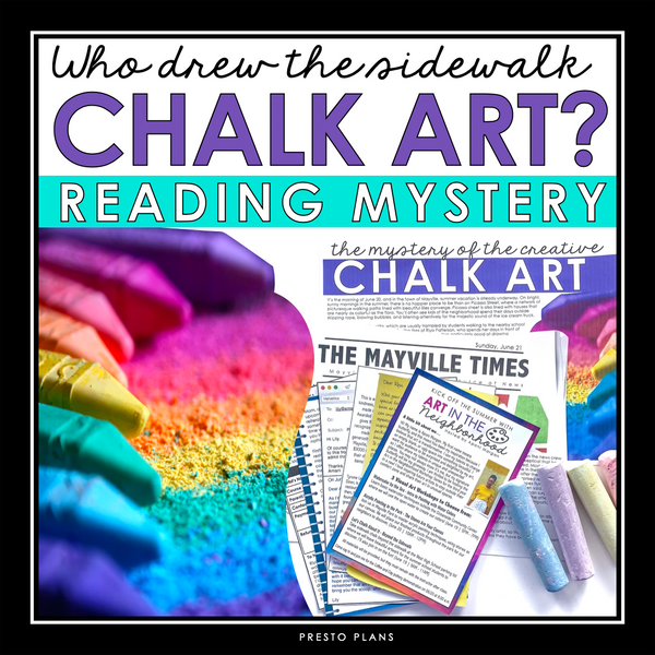 Close Reading Mystery Inference Text Evidence Activity - Who Did the Chalk Art?