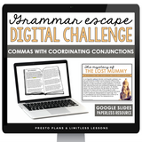 COMMAS WITH COORDINATING CONJUNCTIONS GRAMMAR ACTIVITY DIGITAL GOOGLE ESCAPE CHALLENGE
