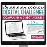 COMMAS WITH DIRECT ADDRESS GRAMMAR ACTIVITY DIGITAL GOOGLE ESCAPE CHALLENGE
