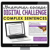 Complex Sentence Type Grammar Digital Escape Room Activity, Slides, and Quiz