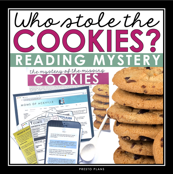 CLOSE READING INFERENCE MYSTERY: WHO ATE ALL THE COOKIES?