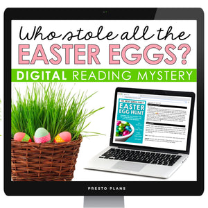 EASTER CLOSE READING DIGITAL INFERENCE MYSTERY: WHO ATE ALL THE EASTER EGGS?
