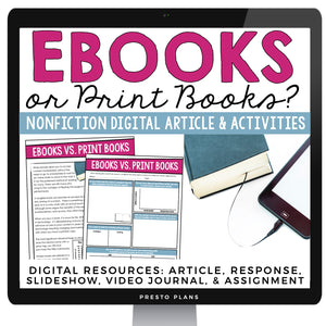 DIGITAL NONFICTION ARTICLE & ACTIVITIES INFORMATIONAL TEXT: EBOOKS VS. PRINT