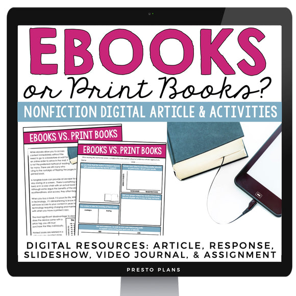 DIGITAL NONFICTION ARTICLE & ACTIVITIES INFORMATIONAL TEXT: EBOOKS VS. PRINT