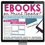 DIGITAL NONFICTION ARTICLE & ACTIVITIES INFORMATIONAL TEXT: EBOOKS VS. PRINT