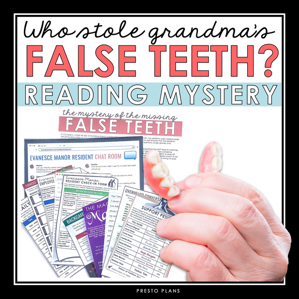 Close Reading Mystery Text Evidence Inference Activity - Grandma's Stolen Teeth