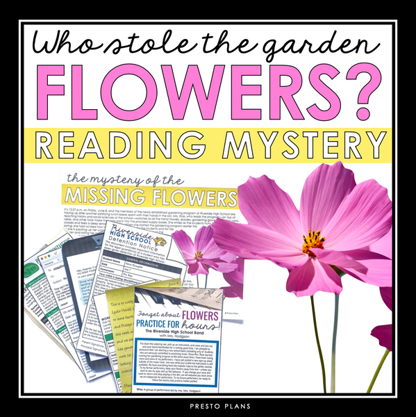 Close Reading Mystery Text Evidence Inference Activity - Who Stole the Flowers?