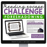 Foreshadowing Literary Device Slides and Digital Escape Room Reading Activity