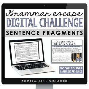 FRAGMENTS GRAMMAR ACTIVITY DIGITAL GOOGLE ESCAPE CHALLENGE