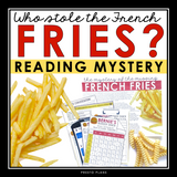 CLOSE READING INFERENCE MYSTERY: WHO'S BEEN EATING ALL THE FRIES AT THE RESTAURANT?