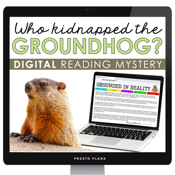 Groundhog Day Activity - Close Reading Digital Mystery - Missing Groundhog
