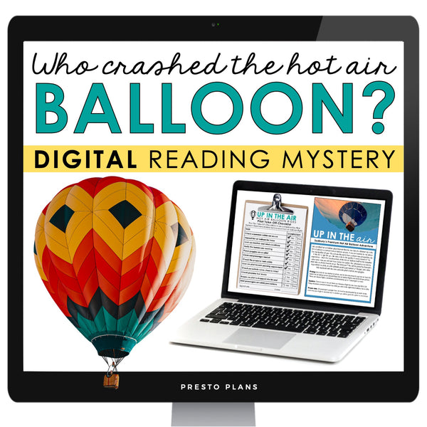 Close Reading Digital Mystery Text Evidence Inference Activity - Hot Air Balloon