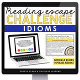 IDIOMS DIGITAL ACTIVITY READING ESCAPE CHALLENGE