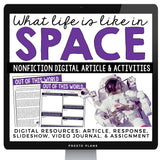 DIGITAL NONFICTION ARTICLE AND ACTIVITIES INFORMATIONAL TEXT: LIFE IN SPACE