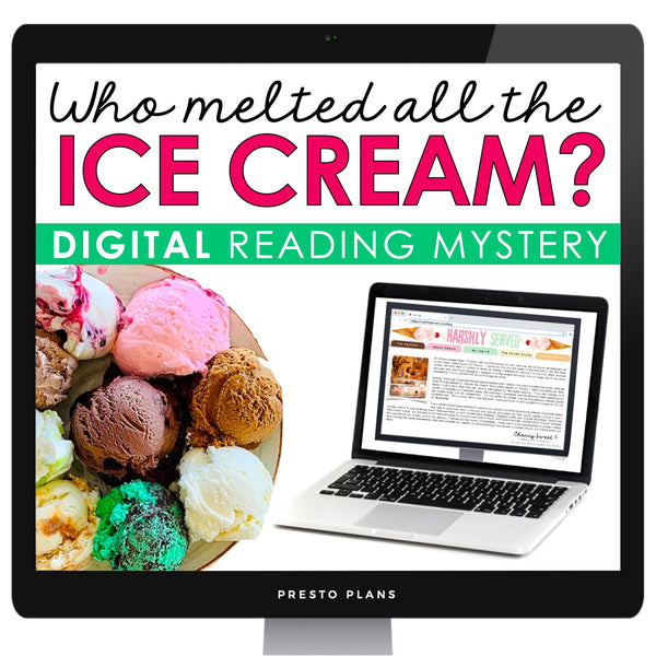 Close Reading Digital Mystery Text Evidence Inference Activity - Ice Cream Melts