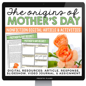 DIGITAL NONFICTION ARTICLE & ACTIVITIES INFORMATIONAL TEXT: MOTHER’S DAY REGRET