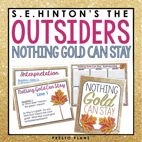 The Outsiders Nothing Gold Can Stay by Robert Frost Poetry Analysis Activity