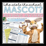 CLOSE READING INFERENCE MYSTERY: WHO STOLE THE SCHOOL MASCOT?