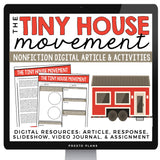 DIGITAL NONFICTION ARTICLE & ACTIVITIES INFORMATIONAL TEXT: TINY HOUSE MOVEMENT