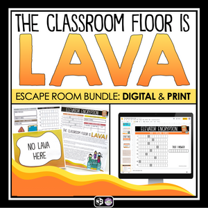 ESCAPE ROOM PRINT AND DIGITAL BUNDLE: THE CLASSROOM FLOOR IS LAVA