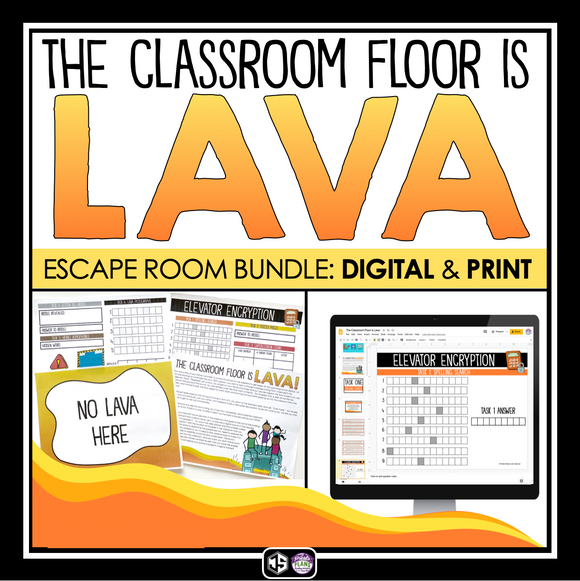 END OF THE YEAR ESCAPE ROOM PRINT AND DIGITAL BUNDLE: THE CLASSROOM FLOOR IS LAVA