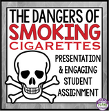 SMOKING CIGARETTES: HEALTH LESSON