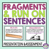 FRAGMENTS AND RUN ON SENTENCES