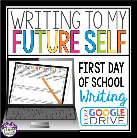 FIRST DAY OF SCHOOL WRITING ACTIVITY: DIGITAL GOOGLE DRIVE or GOOGLE CLASSROOM
