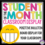 STUDENT OF THE MONTH: CLASSROOM BULLETIN DISPLAY