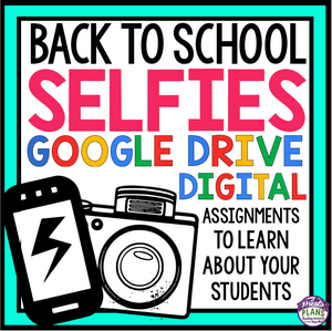 BACK TO SCHOOL ACTIVITY: SELFIE DIGITAL PAPERLESS GOOGLE DRIVE GOOGLE CLASSROOM