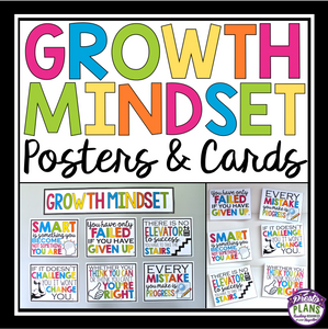 GROWTH MINDSET POSTERS & STUDENT CARDS